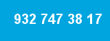 932 747 38 17